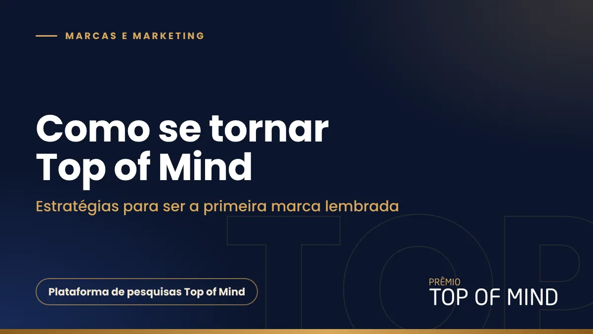 Capa do artigo Como se tornar Top of Mind