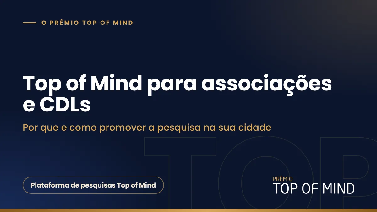 Capa do artigo Pesquisa Top of Mind para associações comerciais e CDLs