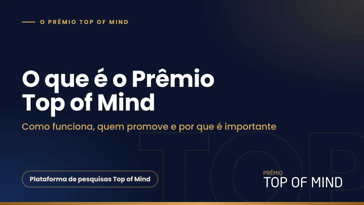 Capa do artigo O que é o Prêmio Top of Mind